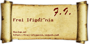 Frei Ifigénia névjegykártya